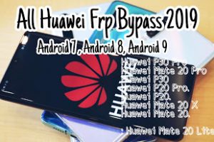 Huawei frp bypass 2019 | Huawei frp unlock | Huawei Frp Bypass p30 , p30 pro, p20, p20 pro, p20 mate