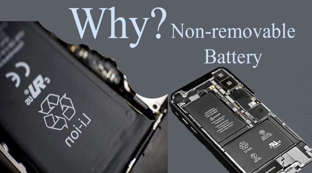 why non-removable battery in smartphones