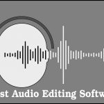 Best Audio Editing Software