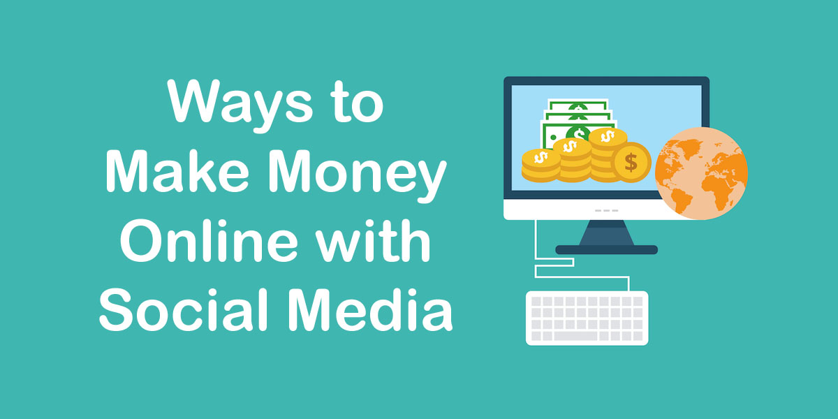 Make Money Online with Social Media