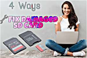 How to Fix Corrupted SD Card With Causes